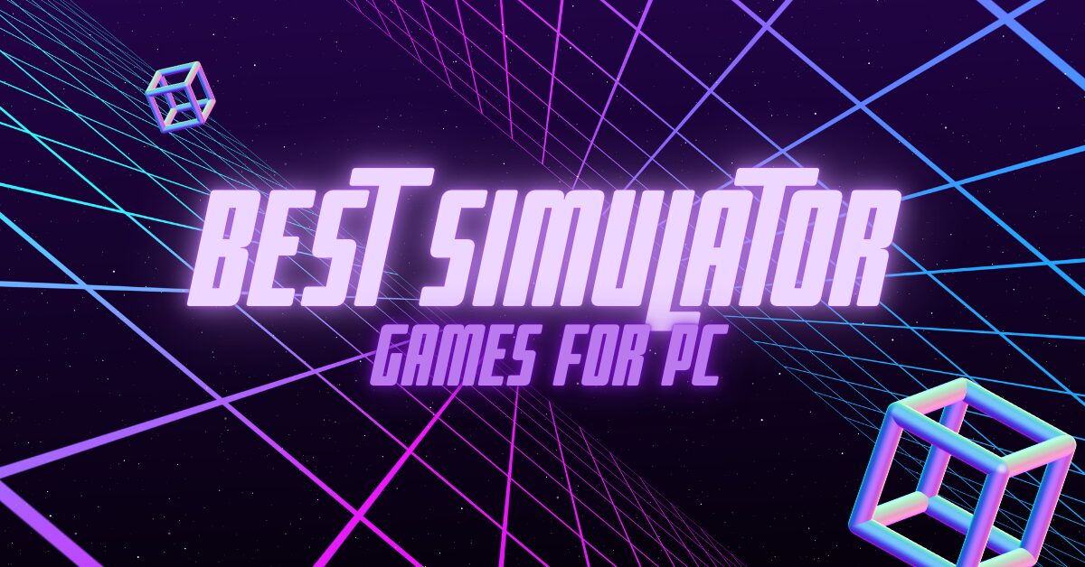 best simulator games for pc