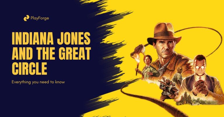 Indiana Jones and the great circle: everything you need to know
