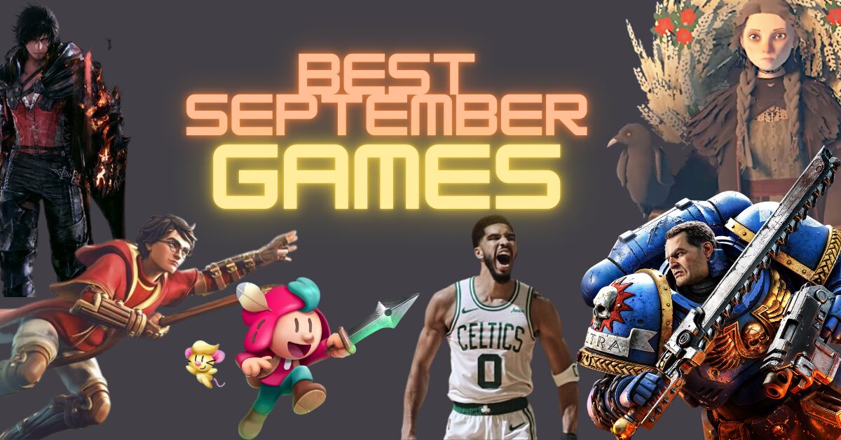 Games to Look Forward to in September 2024