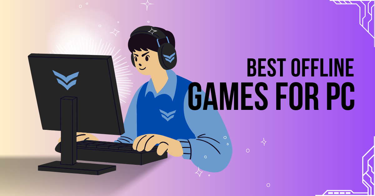 best offline games for pc
