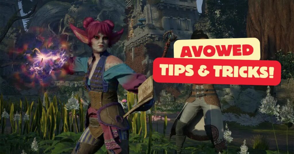 Avowed Tips and Tricks For New Players (Essential Guide)