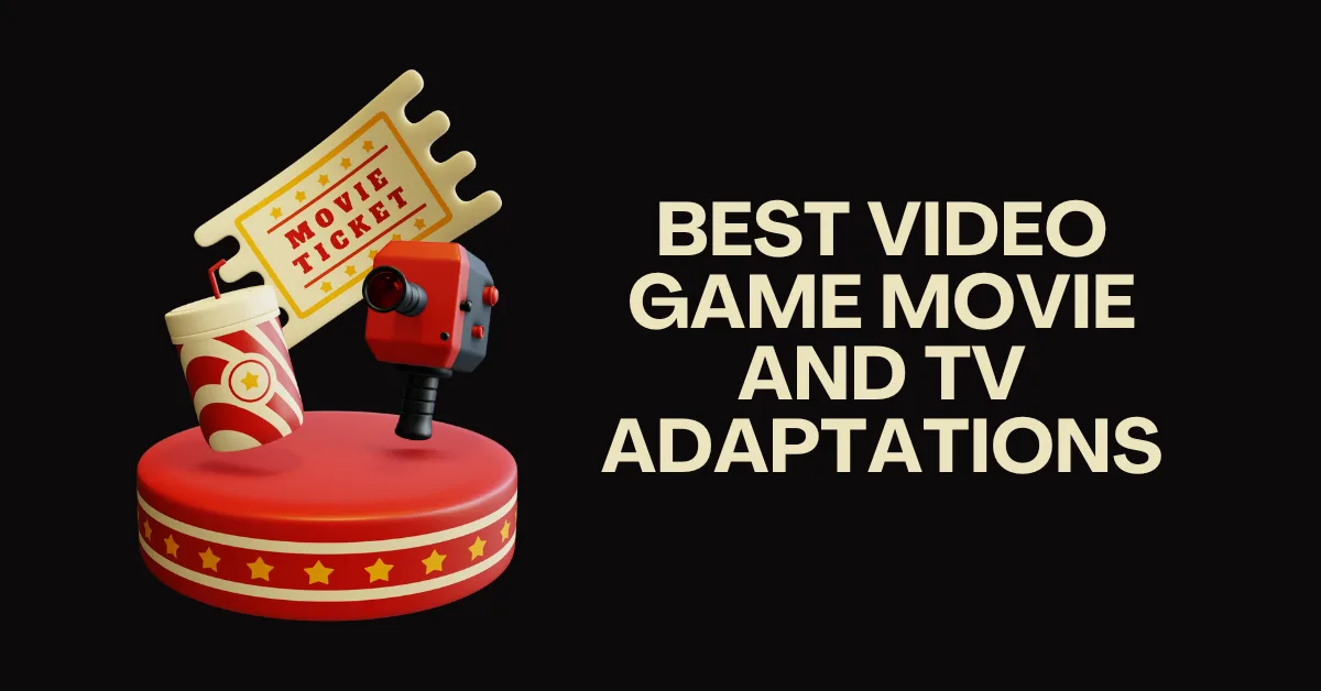 best video game movie and tv adaptations