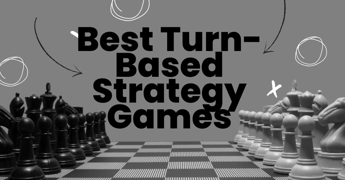 best turn-based strategy games