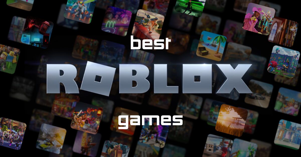 10 Best Roblox Games 