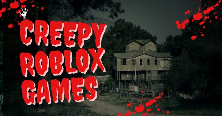 best creepy roblox games
