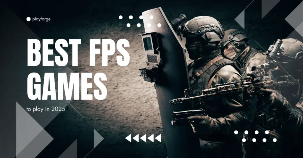 10 Best FPS Games to Play in 2025 (First Person Shooters to Try)