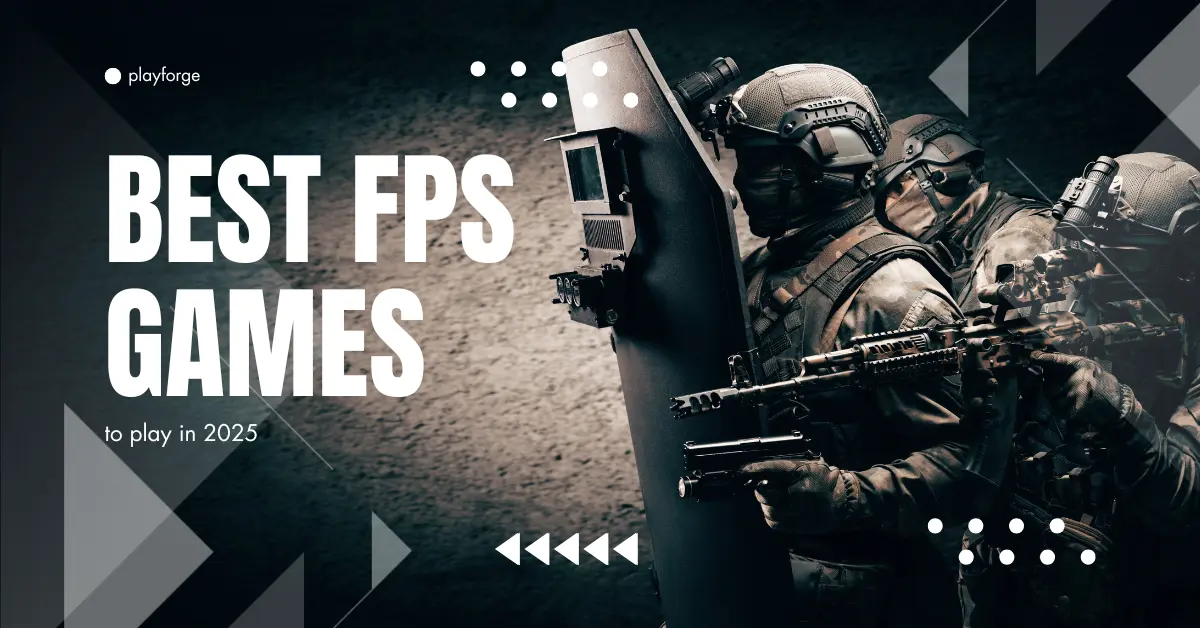 10 Best FPS Games to Play in 2025 (First Person Shooters to Try)