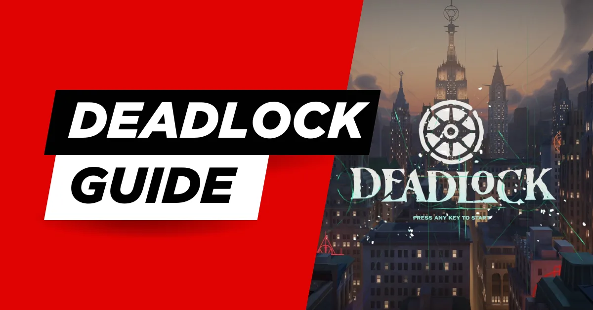 deadlock guide