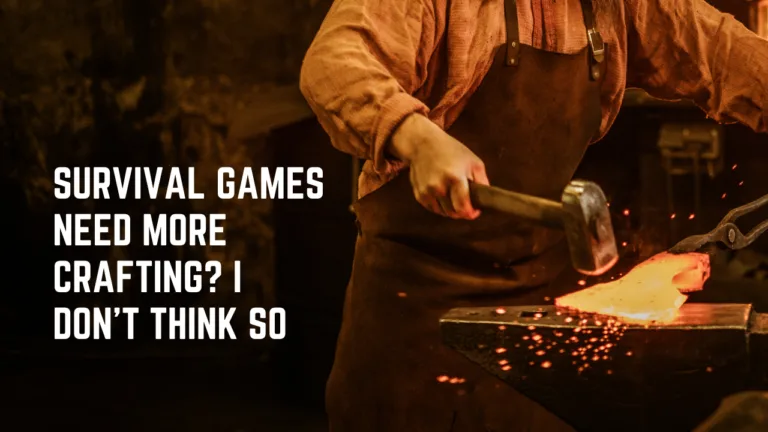 survival don't need more crafting