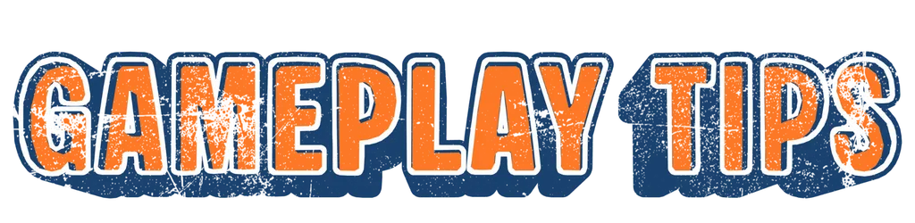 An image that says "gameplay tips"